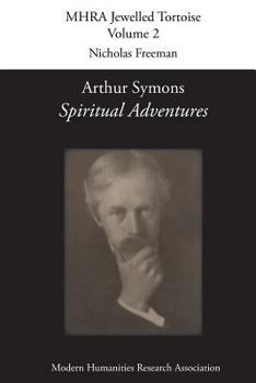 Paperback Arthur Symons, 'Spiritual Adventures' Book