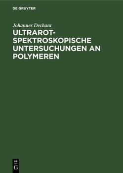 Hardcover Ultrarotspektroskopische Untersuchungen an Polymeren [German] Book
