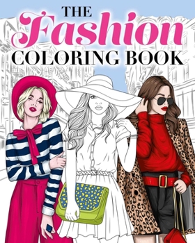 The Fashion Coloring Book (Sirius Creative Coloring)