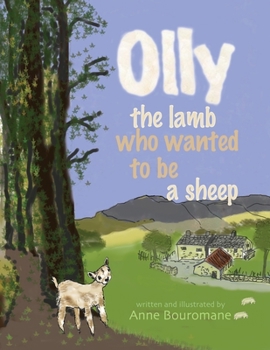 Paperback Olly the Lamb who wanted to be a sheep Book
