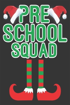 Preschool Squad : Merry Christmas Journal: Happy Christmas Xmas Organizer Journal Planner, Gift List, Bucket List, Avent ... Christmas Vacation 100 Pages Premium Design