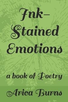 Ink-Stained Emotions: a book of Poetry