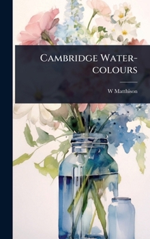 Hardcover Cambridge Water-colours Book