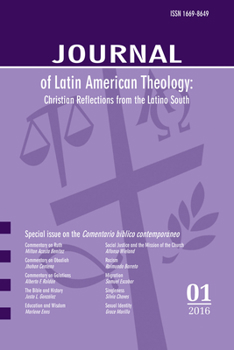 Paperback Journal of Latin American Theology, Volume 11, Number 1 Book