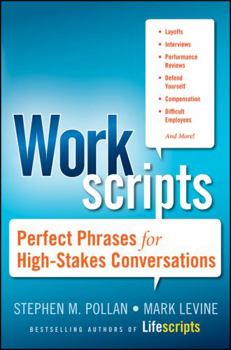 Paperback Workscripts: Perfect Phrases for High-Stakes Conversations Book