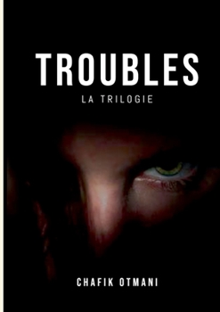 Paperback Troubles: La Trilogie [French] Book