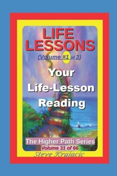 Paperback The Higher Path Series, Volume 31: Life-Lessons, Your "Life Lesson" Reading Book