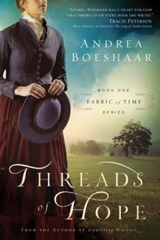 Threads of Hope - Book #1 of the Fabric of Time