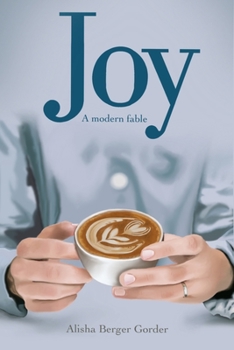 Paperback Joy A Modern Fable Book