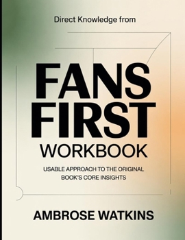 Paperback Direct Knowledge From Fans First: Usable Approach to the Core Insights Book