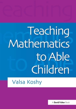 Paperback Teaching Mathematics to Able Children Book