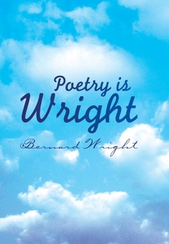 Hardcover Poetry Is Wright Book