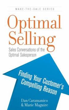 Paperback Optimal Selling: Sales Conversations of the Optimal Salesperson Book