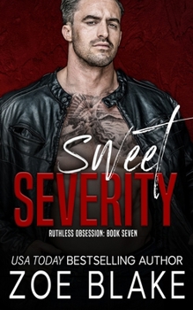 Paperback Sweet Severity: A Dark Mafia Romance Book