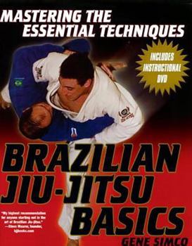Paperback Brazilian Jiu-Jitsu Basics: Mastering the Essential Techniques Book