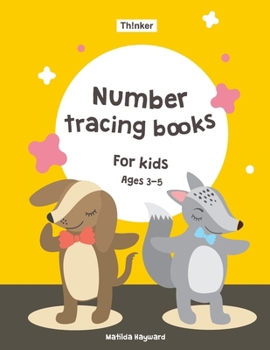 Paperback Number Tracing Books for Kids Ages 3-5.: Learn Numbers 0 to 50!, Coloring Number, Practice for Kids, Ages 3-5, Number Writing Practice 8.5 X 11 Inch Book