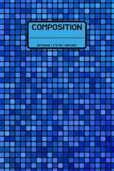 Composition: Wide Ruled Writing Notebook For Boys and Girls, Blue Pixelgame Pattern Blank Lined Notebook (6"x9" 120 pages)