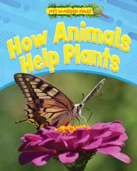 Paperback How Animals Help Plants Book