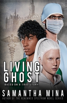 Paperback Living Ghost: Based On A True Story Book