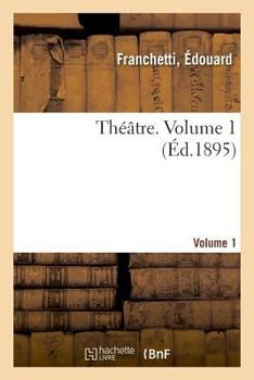 Paperback Théâtre. Volume 1 [French] Book