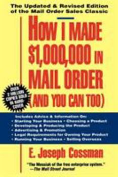 Paperback How I Made $1,000,000 in Mail Order-And You Can Too! Book