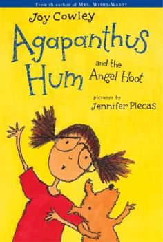 Hardcover Agapanthus Hum: And the Angel Hoot Book