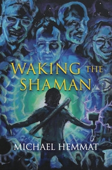 Paperback Waking the Shaman Book
