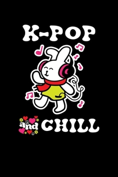 Paperback K-Pop & Chill: Blank Lined Notebook, 6 x 9, 120 White Color Pages, Matte Finish Cover Book