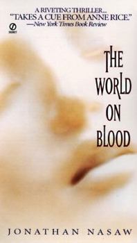 The World on Blood - Book #1 of the James Whistler