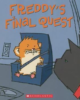 Book Five In The Golden Hamster Saga (Freddy's Final Quest) - Book #5 of the Golden Hamster Saga