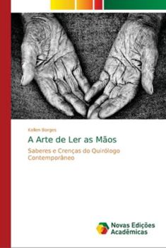 Paperback A Arte de Ler as Mãos [Portuguese] Book