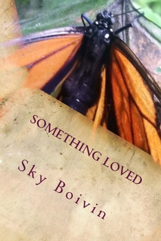 Paperback Something Loved: a collection of love poems to an old love Book