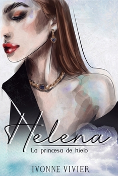 Paperback Helena, la princesa de hielo. [Spanish] Book