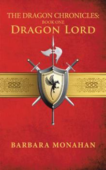 The Dragon Chronicles: Book One - Book #1 of the Dragon Chronicles