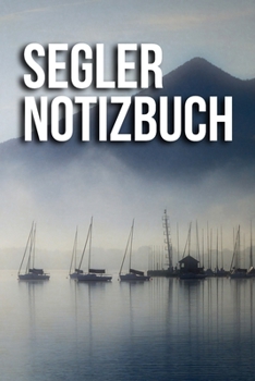 Segler Notizbuch: DIN A5 Notizbuch kariert