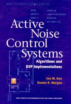 Hardcover Active Noise Control Systems: Algorithms and DSP Implementations Book