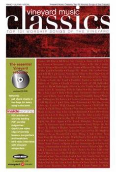 Vineyard Music Classics: Top 101 Worship Songs of The Vineyard