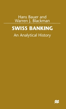 Hardcover Swiss Banking: An Analytical History Book