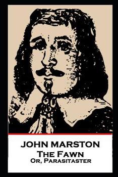 Paperback John Marston - The Fawn: Or, Parasitaster Book