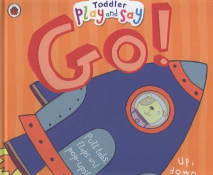 Hardcover Go!: Up, Down, Round and Round! Book