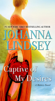 Captive of My Desires - Book #8 of the Malory-Anderson Families