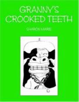 Paperback Granny's Crooked Teeth Book