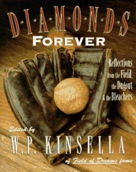 Hardcover Diamonds Forever: Reflections from the Field, the Dugout & the Bleachers Book
