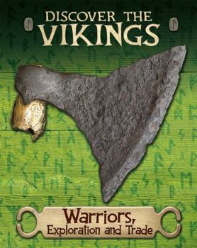 Paperback Discover the Vikings: Warriors, Exploration and Trade Book
