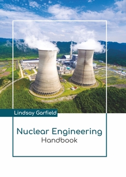 Hardcover Nuclear Engineering Handbook Book