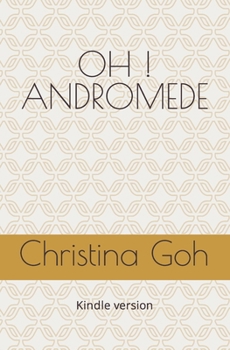 Oh ! Andromède: Kindle version
