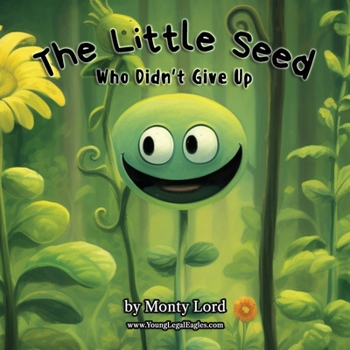 Paperback The Little Seed ... Who Didn't Give Up Book