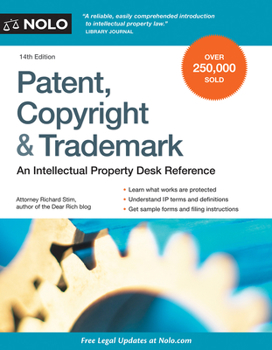 Paperback Patent, Copyright & Trademark: An Intellectual Property Desk Reference Book