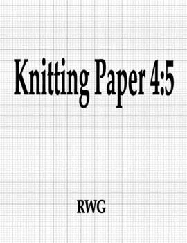 Paperback Knitting Paper 4: 5: 100 Pages 8.5" X 11" Book