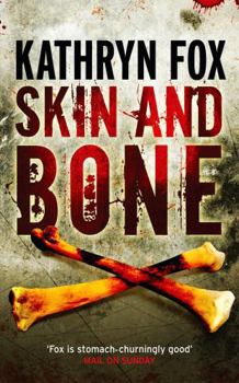Paperback Skin and Bone. Kathryn Fox Book